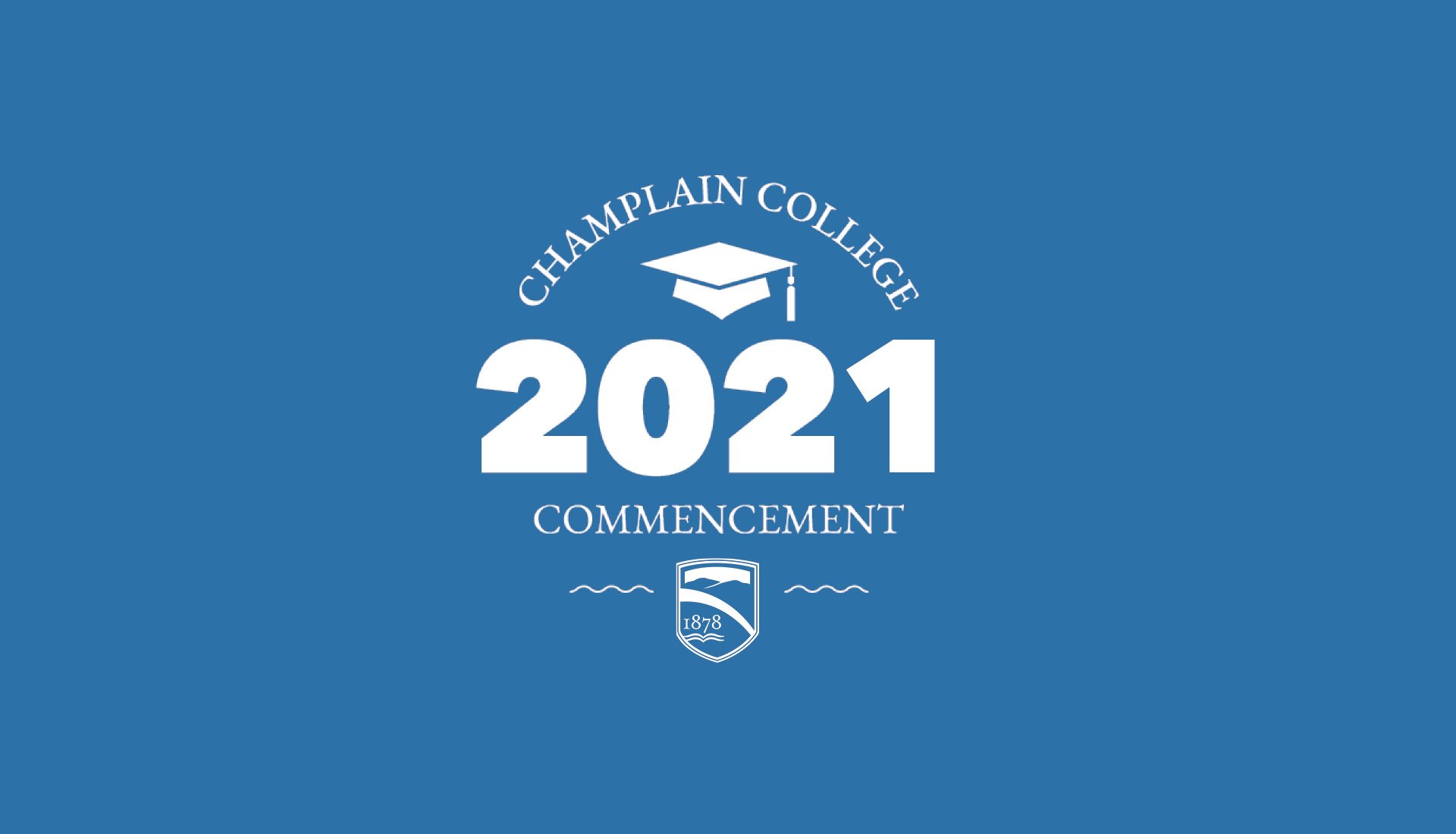 Commencement 2021 Champlain College Commencement